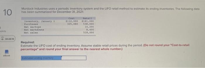 retail method to estimate its ending Inventory. Information as of June 30,
