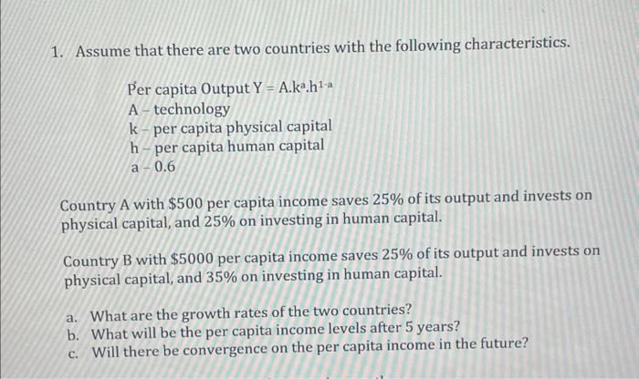 please help with a, b, and c for countries a and b