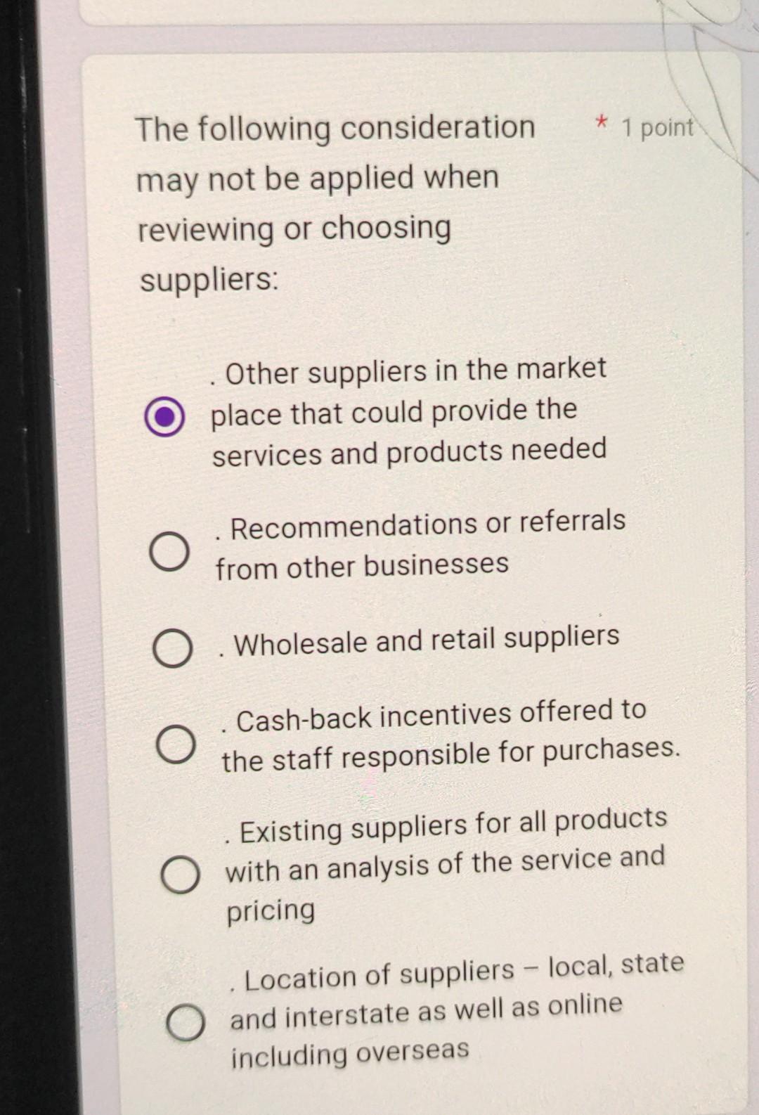 this is cookery question answer The following consideration 1 point may