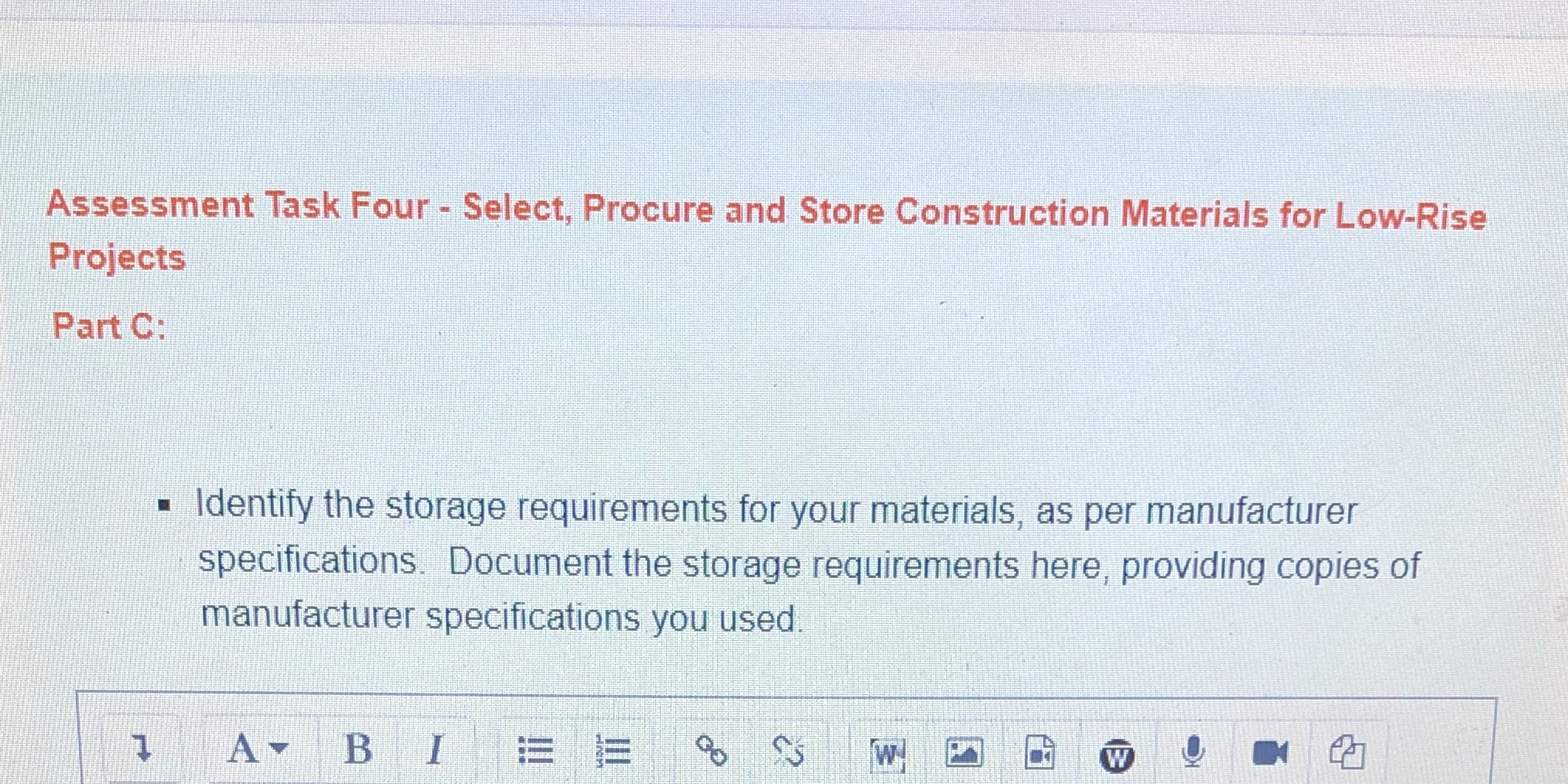Building material Assessment Task Four - Select, Procure and Store Construction Materials