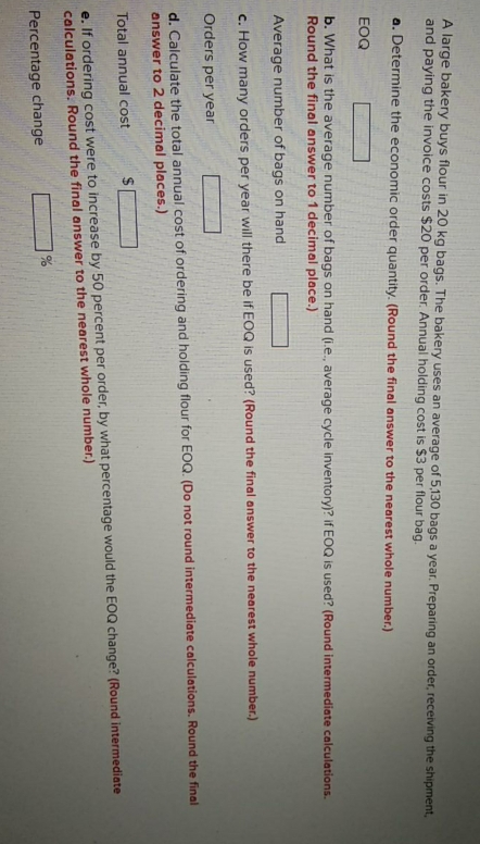 I just need it solved in detailed steps A large bakery buys