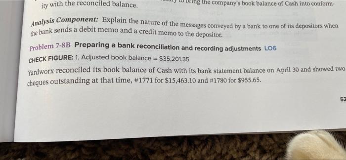 Please help with Problem 7-8B - Prepare a bank reconciliation and recording