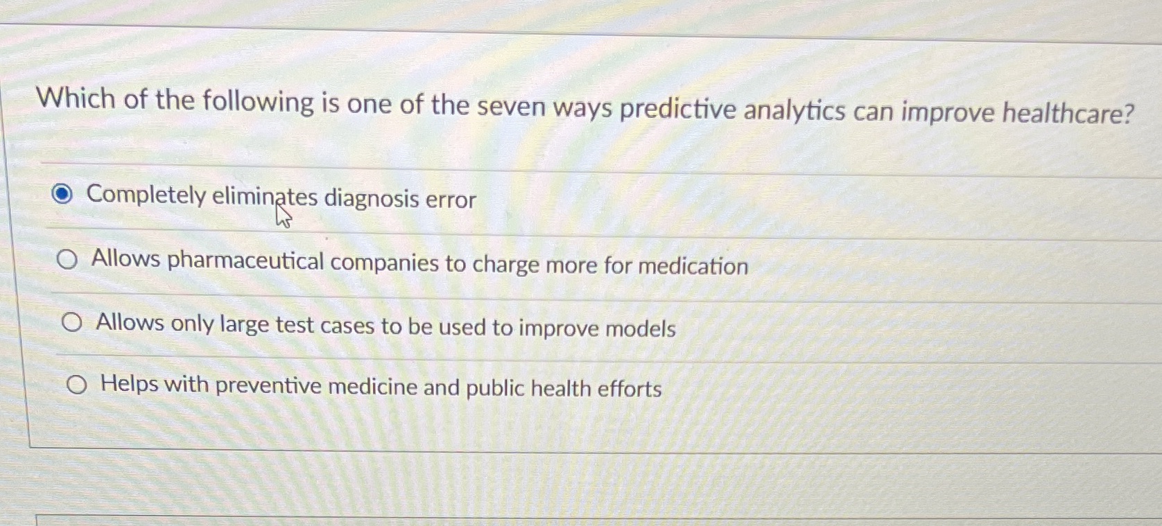 1. True or False: An example of prescriptive analytics is a model