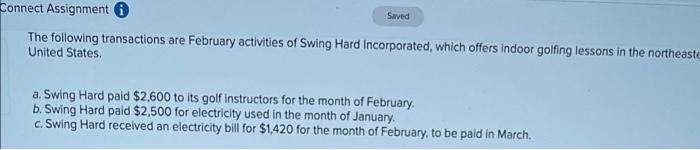 please answer for a, b, and c, thanks Connect Assignment 6 Saved