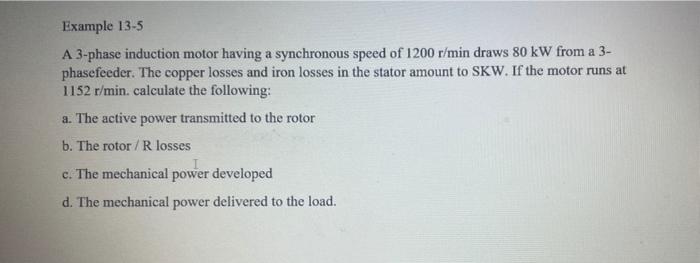 answer the question and explain what is SKW Example 13-5 A 3-phase