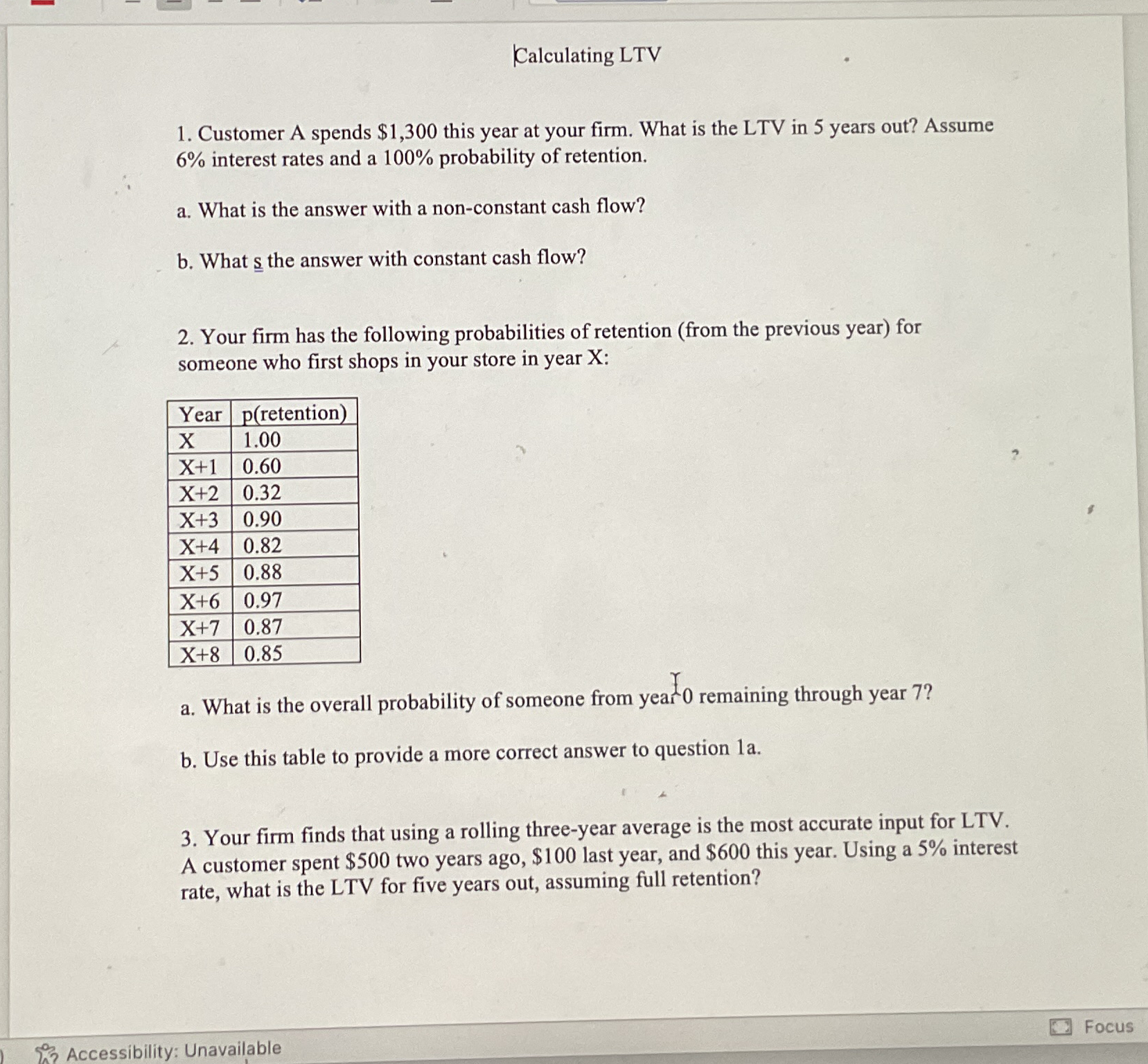  Calculating LTV Customer A spends $1,300 this year at your firm.