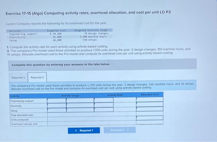 rates, overhead allocation, and cost per unit LO P3 Lucern Company reports
