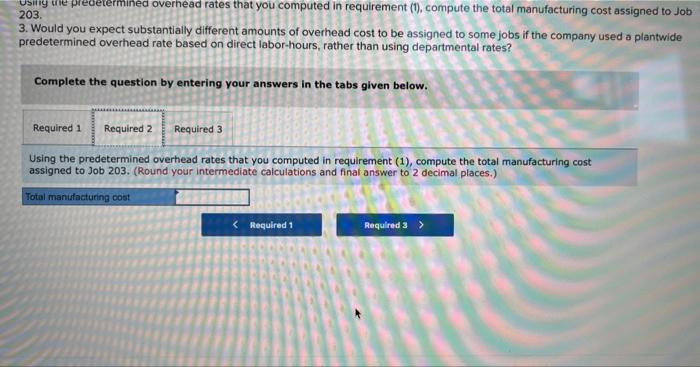 a job-order costing system and computes a predetermined overhead rate in each