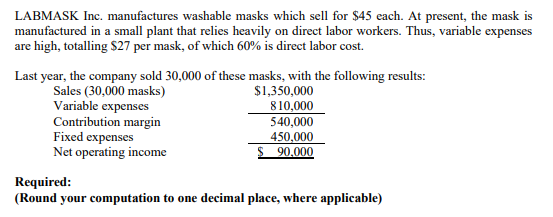 (a) What is the product's contribution margin (CM) ratio? Use the