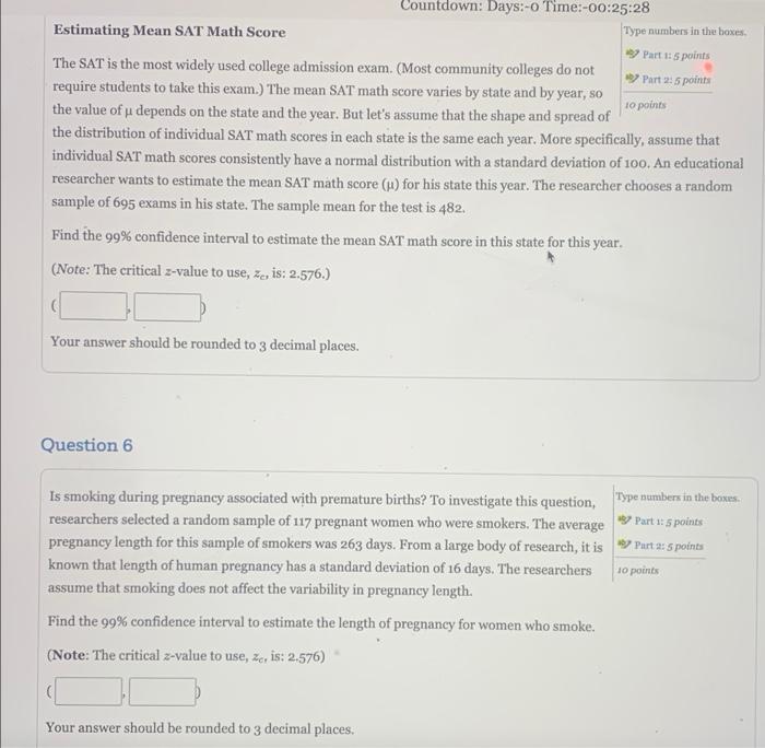  need help with both m Countdown: Days:-o Time:-00:25:28 Estimating Mean SAT