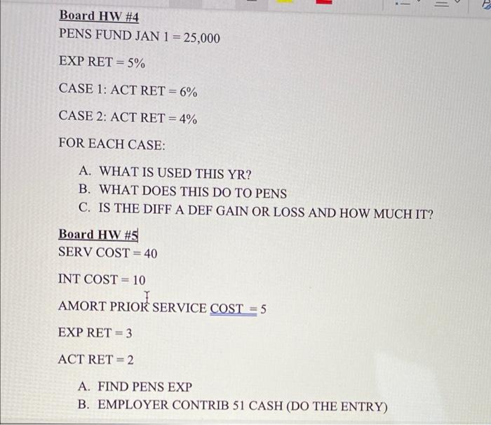 please help 1 . 11 C Board HW #4 PENS FUND JAN