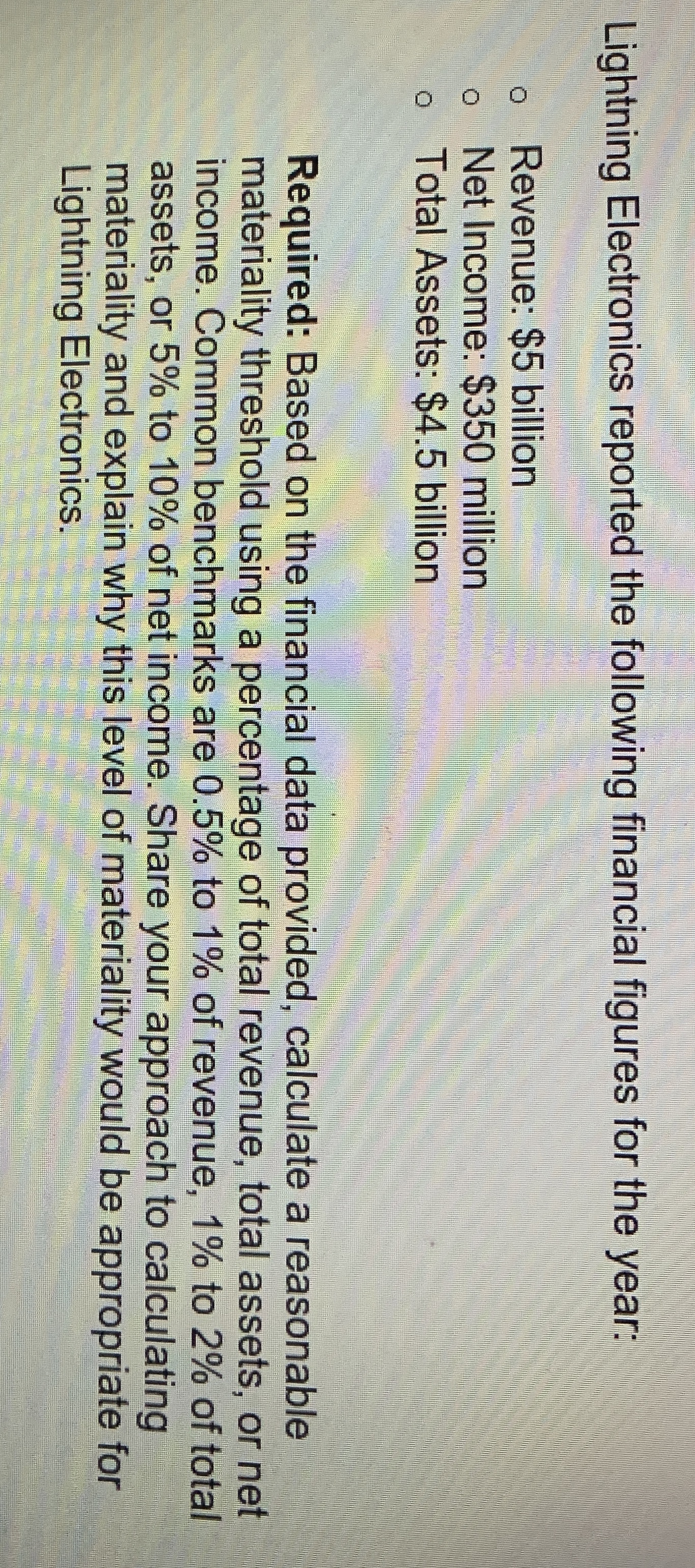  Lightning Electronics reported the following financial figures for the year: Revenue: