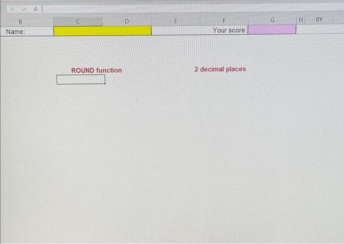 yellow cell requires a formula. The formula must only contain cell addresses,