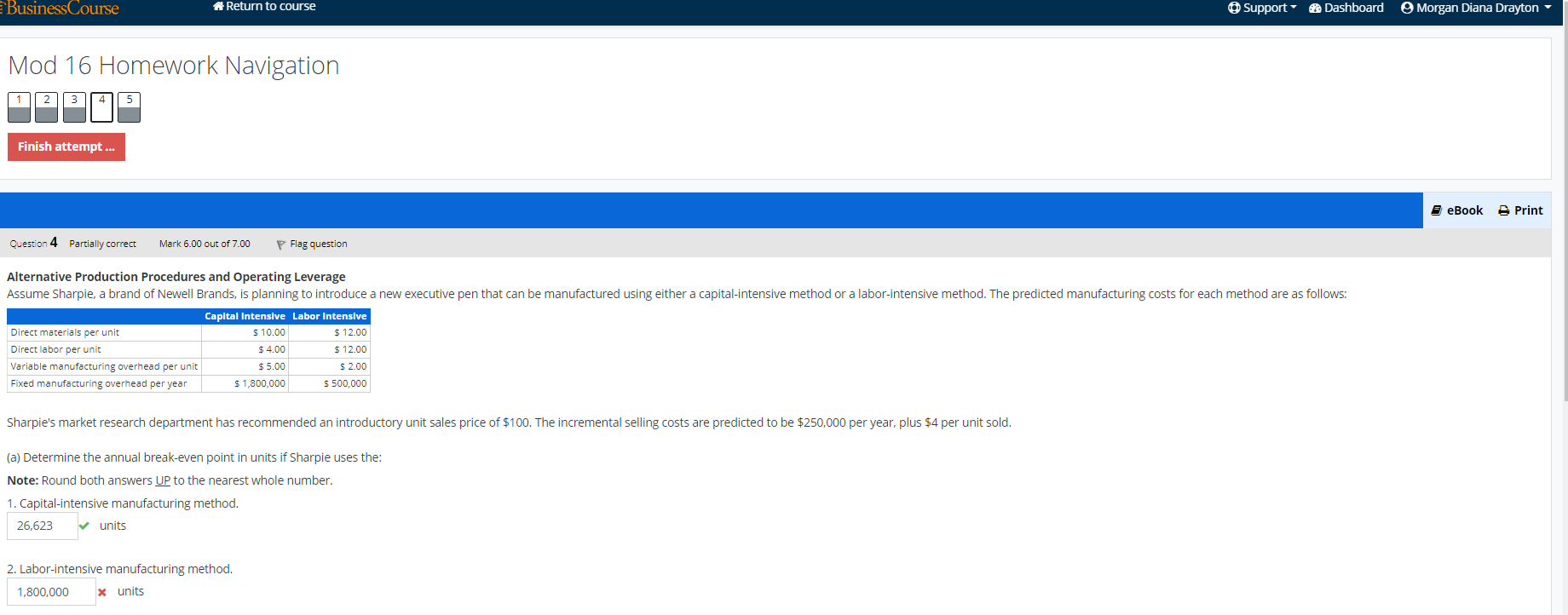 Please solve question #2 BusinessCourse Mod 16 Homework Navigation 1 2
