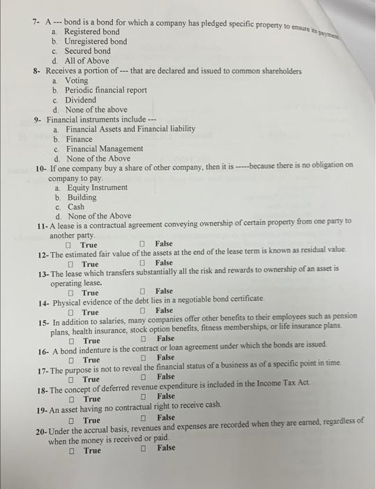  7. A ... bond is a bond for which a company