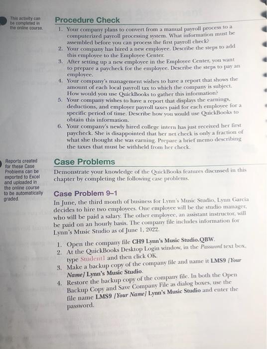  Hi, i need help with quickbooks chapter 9 case problem 9-1