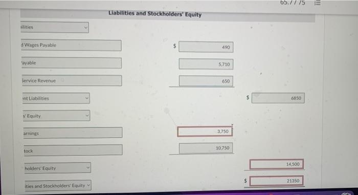 750 Uneared Service Revenue 750 Your answer is partially correct. Post above
