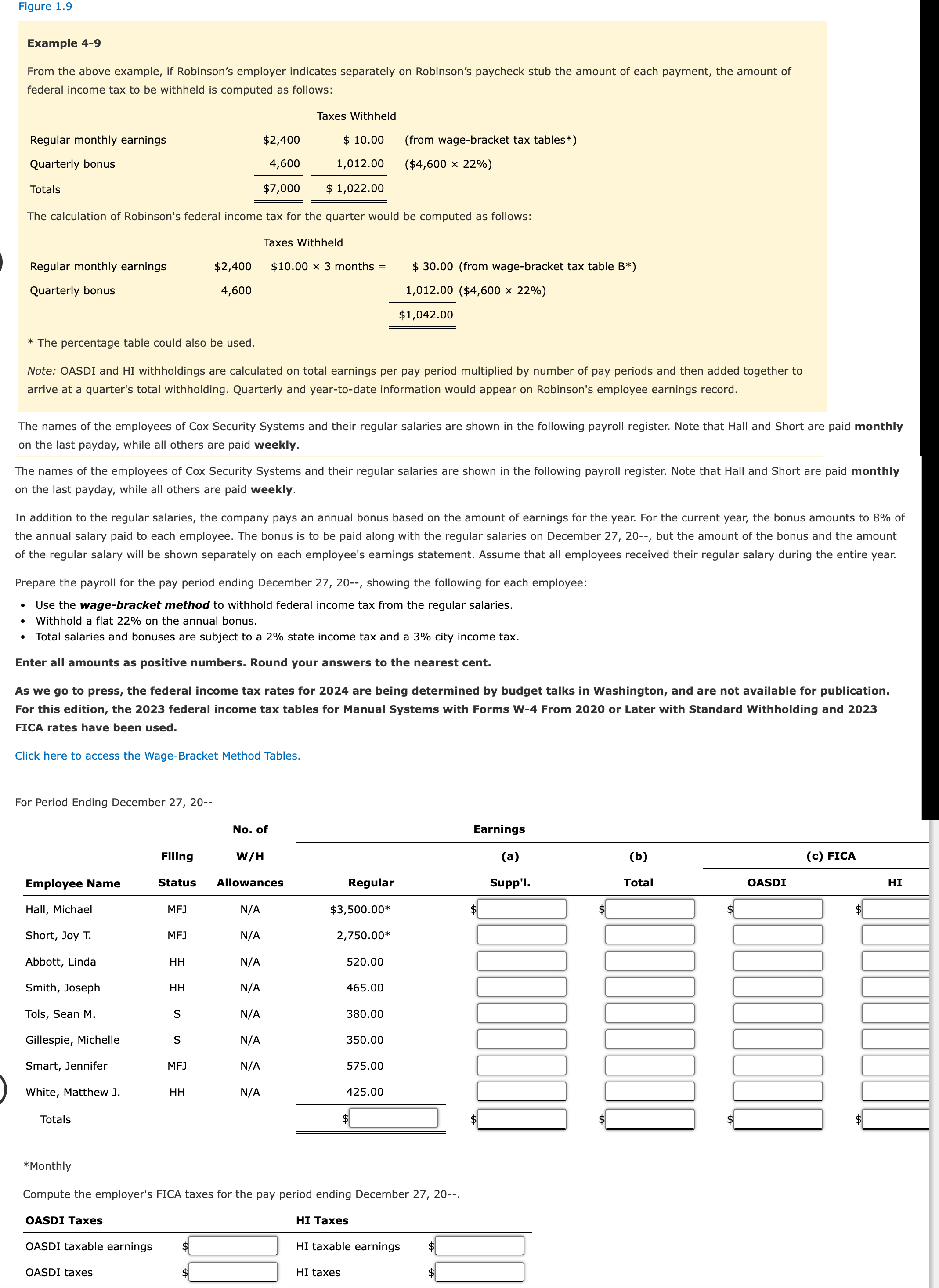  From the above example, if Robinsons employer indicates separately on Robinsons