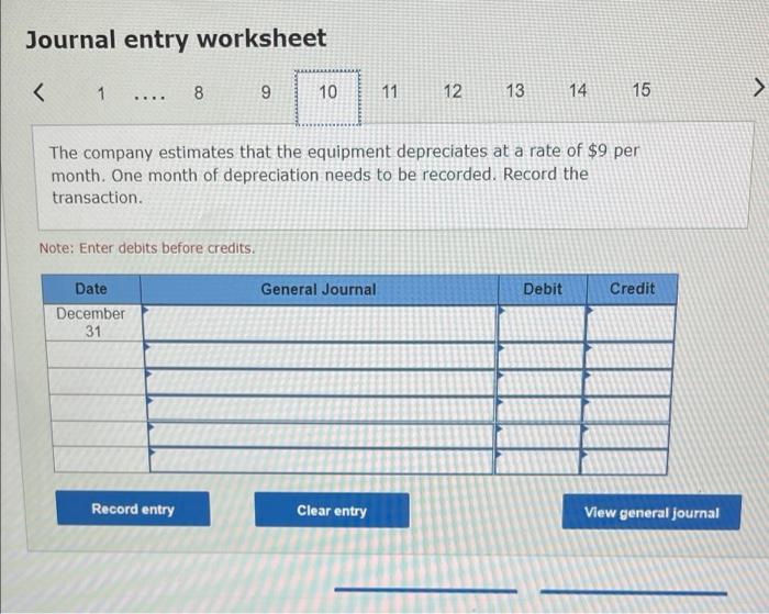 December 22. Record the transaction. Note: Enter debits before credits General Journal