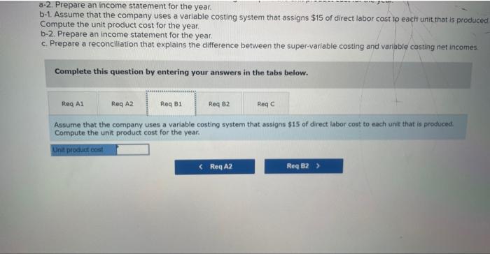 units and sold 63,800 units. The company's only product is sold for