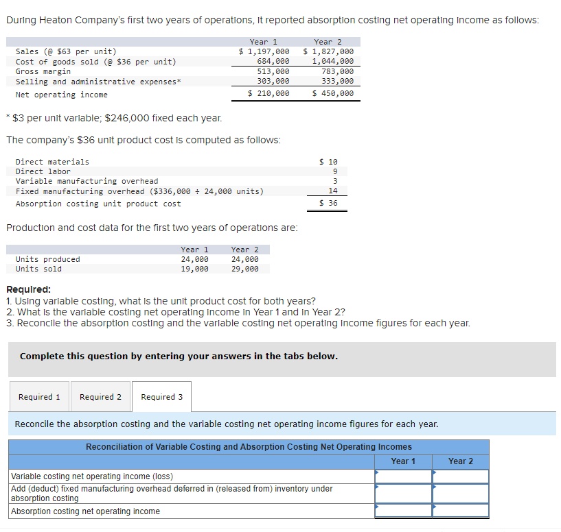 both questions Problem 6-19 (Algo) Variable Costing Income Statement; Reconciliation [LO,6-1, LO6-2,