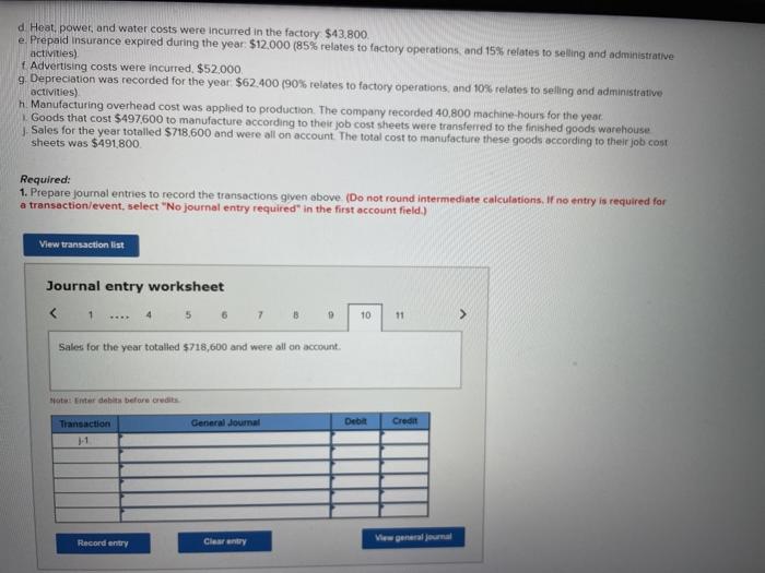 following transactions were recorded for the year a Raw materials were purchased