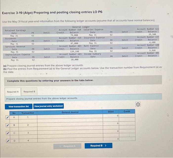 help me fill this out Exercise 3-19 (Algo) Preparing and posting closing