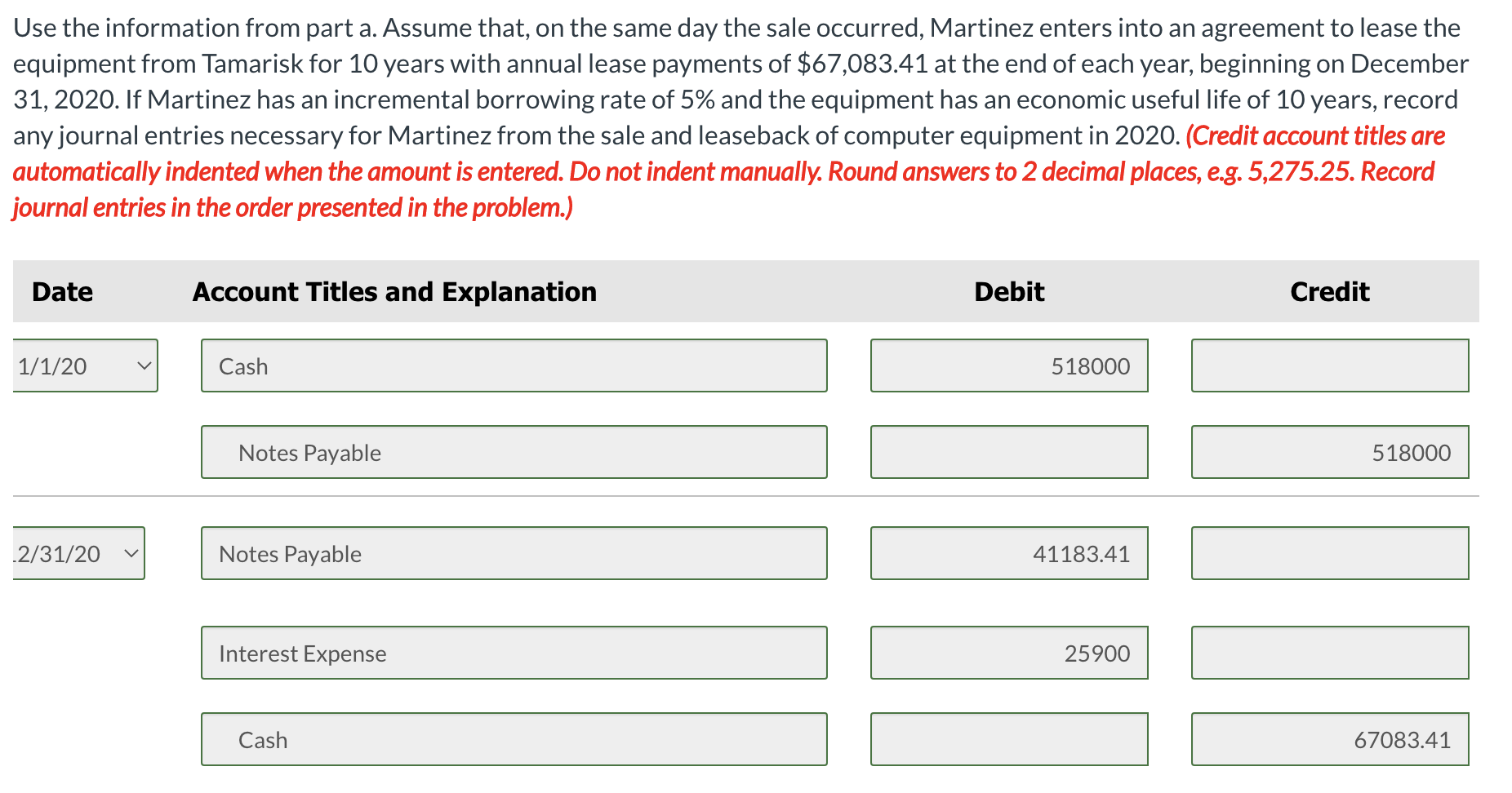 that are already filled in are correct. On January 1, 2020, Martinez