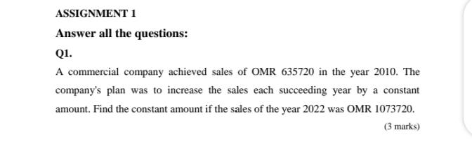 Kindly solve this problem as soon as possible ASSIGNMENT 1 Answer all