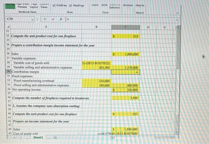 Functions Addison, Inc. makes a single product, an indoor fireplace, and has