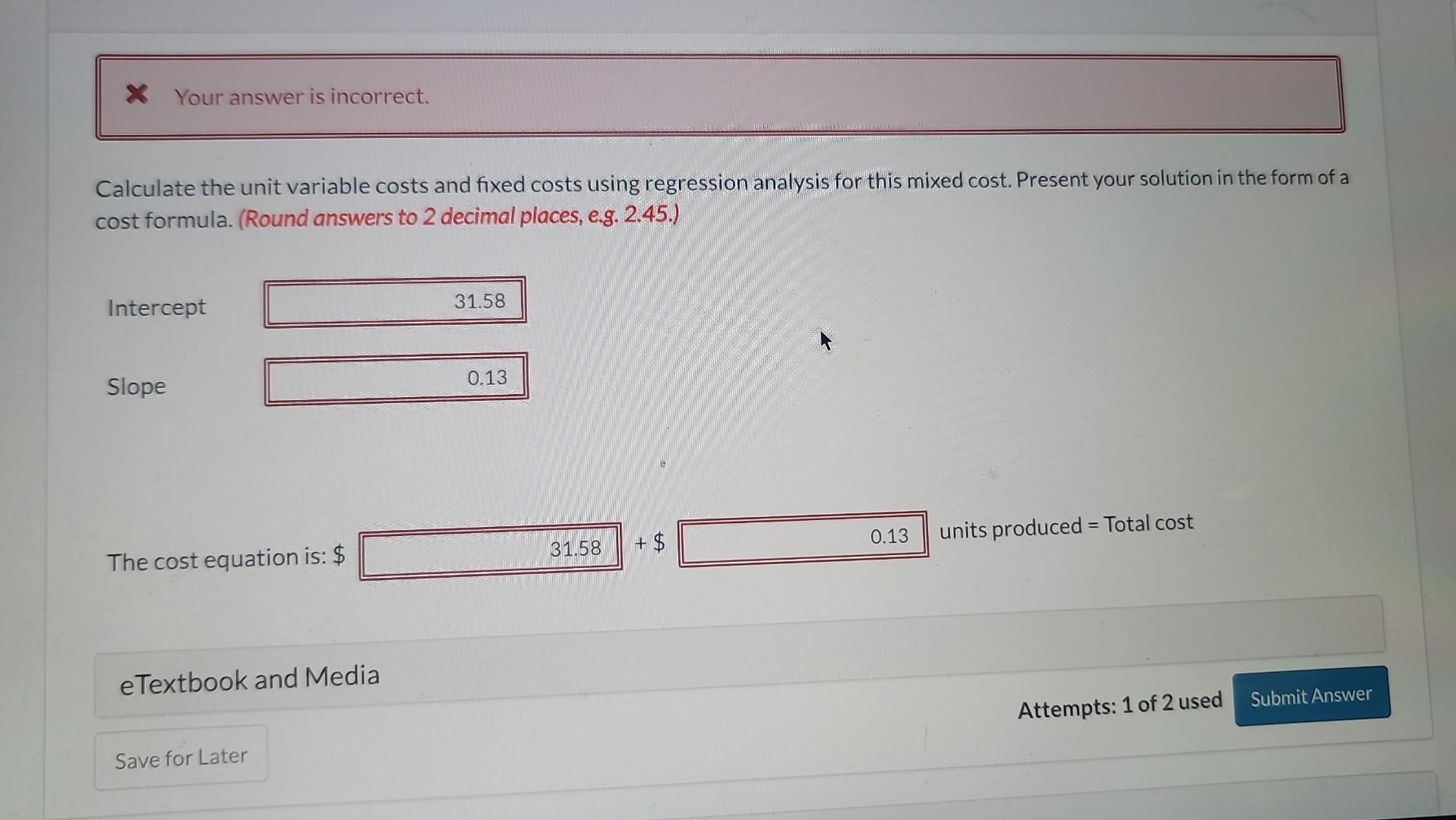 Industries has collected the following monthly cost data for analyzing the behaviour