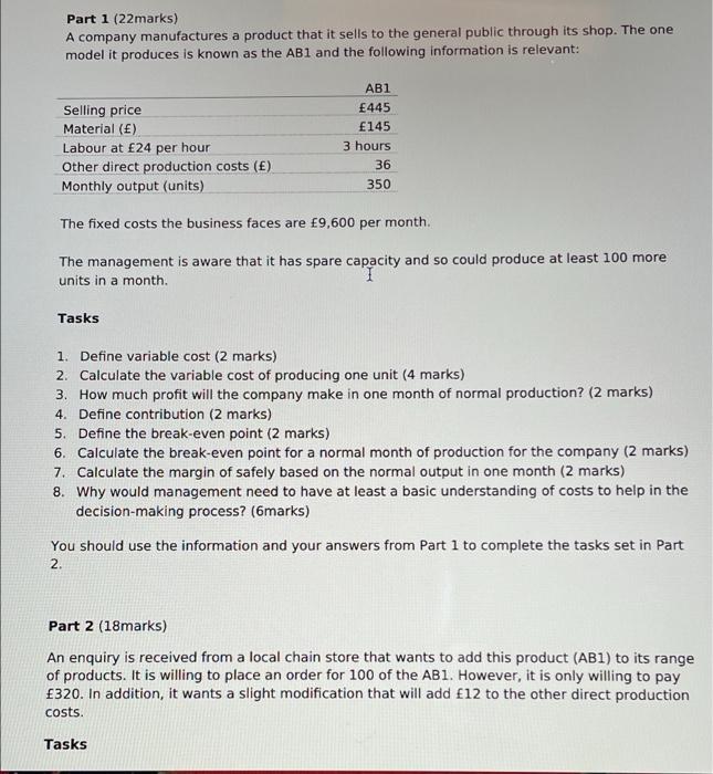 i need the answer ASAP PLEASE Part 1 (22marks) A company manufactures