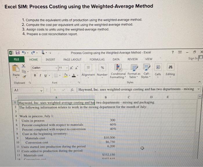 i need help with these question 1/2/3/4 Excel SIM: Process Costing using