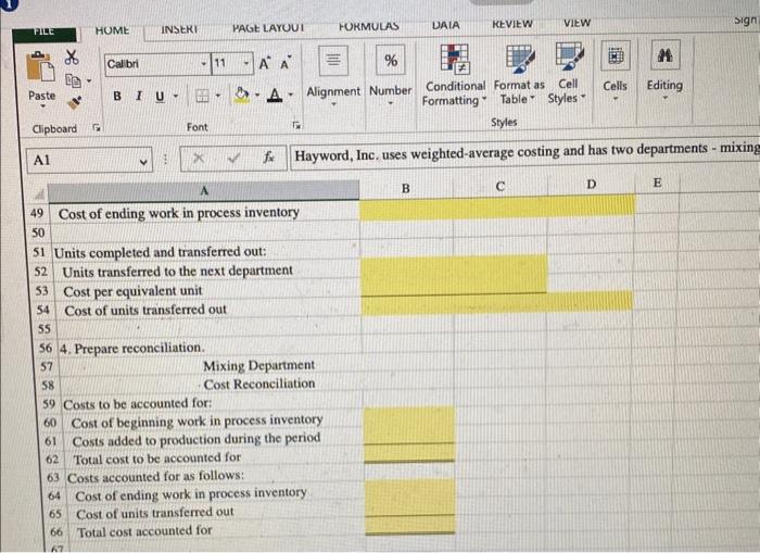 method. 3. Assign costs to units using the weighted-average method. 4. Prepare