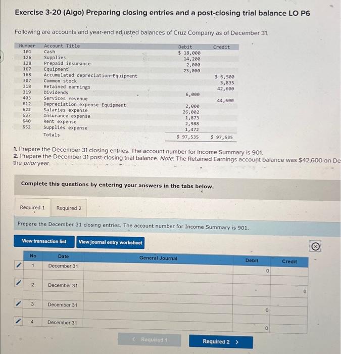 help me fill this out Exercise 320 (Algo) Preparing closing entries and