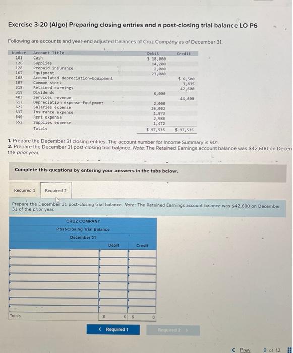 a post-closing trial balance LO P6 Following are accounts and year-end adjusted