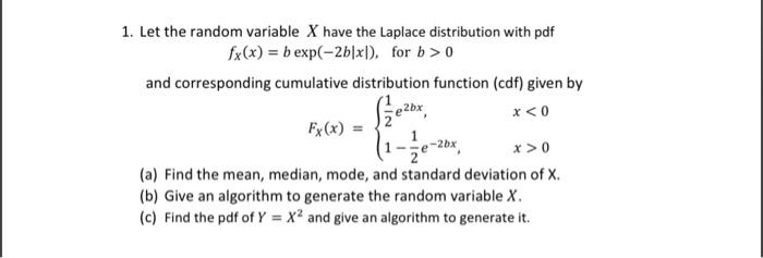  Let the random variable X have the Laplace distribution with pdf