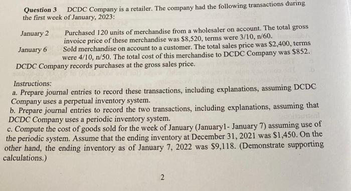 please just answer part C Question 3 DCDC Company is a retailer.