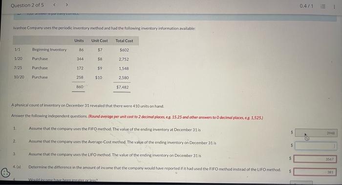 please help with question 2, 3 & 4a Ivanhoe Compirn uses the