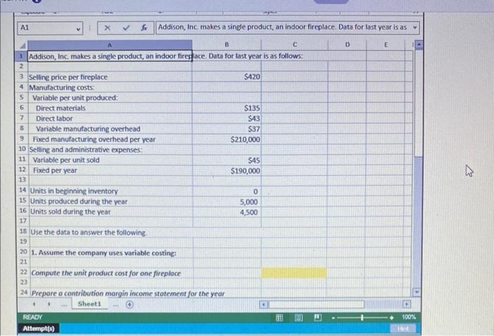 SUM and Basic Math Functions Addison, Inc, makes a single product, an