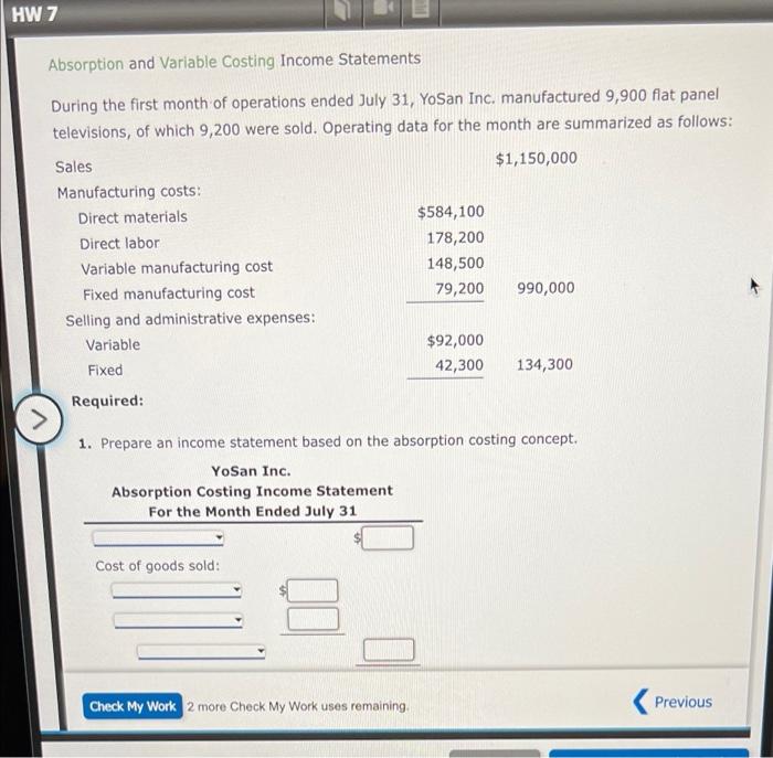  pr.20-01b.a HW 7 Absorption and Variable Costing Income Statements During the