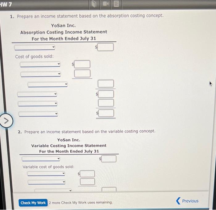first month of operations ended July 31, YoSan Inc. manufactured 9,900 flat