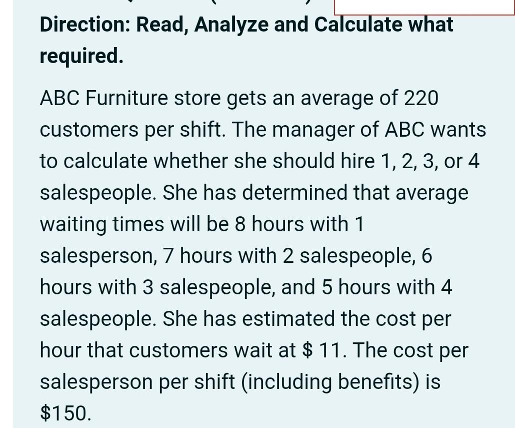 fast please Direction: Read, Analyze and Calculate what required. ABC Furniture