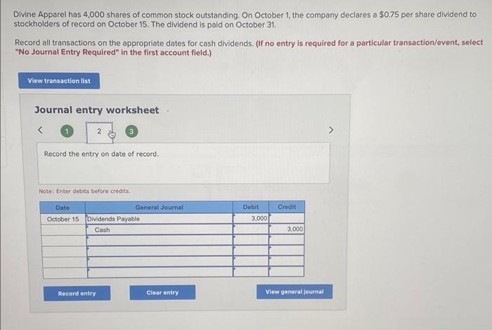 On October 1, the company declares a $0.75 per share dividend to