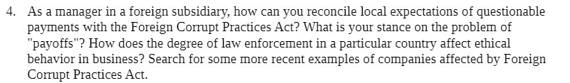 4. As a manager in a foreign subsidiary, how can you