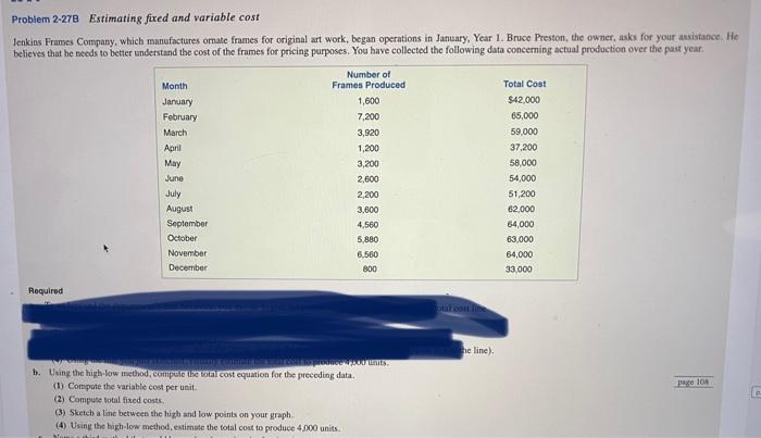 question B- 1,2,3,4 Problem 2-27g Estimating fixed and variable cost Ienkins Frames