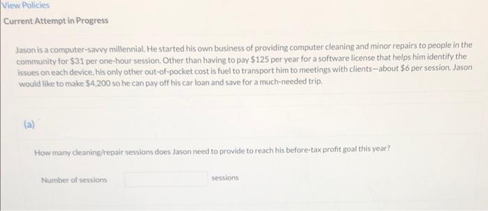 need help Jason is a computer-savvy millennial. He started his own business