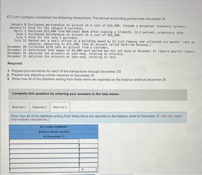 cash on account from a customer. December 31 Determined that wages of