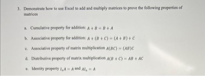 solve with excel and please link the file 3. Demonstrate how to