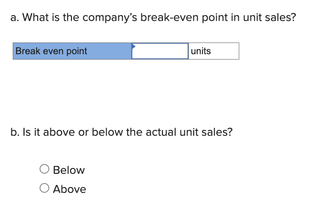 $160,000 of its fixed selling and administrative expense is traceable to the